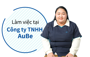 Làm việc tại Công ty TNHH AuBe